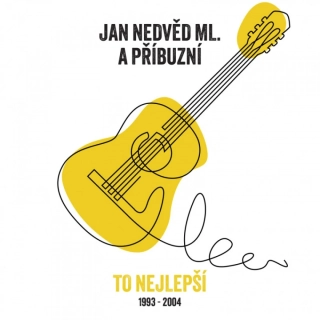 Jan Nedvěd ml. a Příbuzní - To nejlepší CD