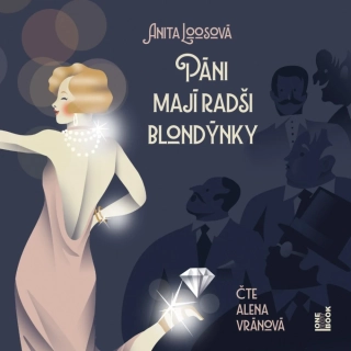 Páni mají radši blondýnky (Anita Loosová) CD/MP3