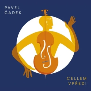 Pavel Čadek - Cellem vpřed! 2LP