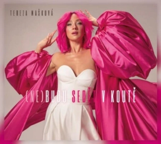 Tereza Mašková - Nebudu sedět v koutě CD