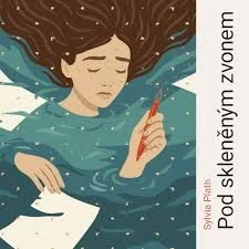 Pod skleněným zvonem (Sylvia Plath) CD/MP3