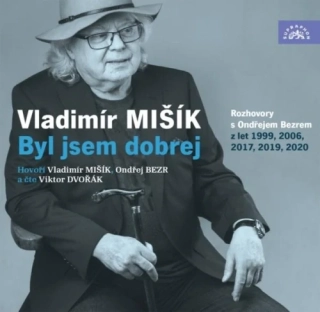 Vladimír Mišík: Byl jsem dobrej CD/MP3