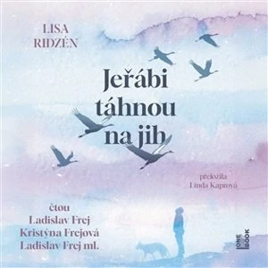 Jeřábi táhnou na jih (Lisa Ridzén) CD/MP3