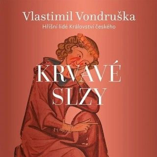 Krvavé slzy (Vlastimil Vondruška) CD/MP3