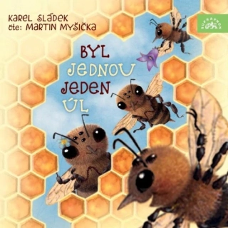 Byl jednou jeden úl (Karel Sládek) CD/MP3
