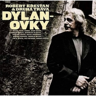 Robert Křesťan & Druhá tráva - Dylanovky LP