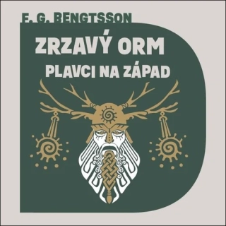 Zrzavý Orm. Plavci na západ (F.G. Bengtsson) CD/MP3