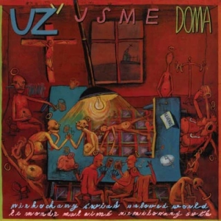 Už jsme doma - Nemilovaný svět LP