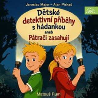 Dětské detektivní příběhy s hádankou aneb Pátrači zasahují CD/MP3