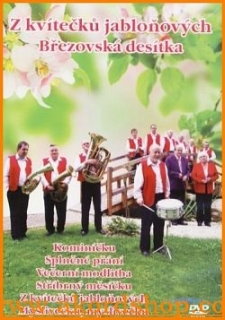 Březovská desítka - Z kvítečků jabloňových DVD