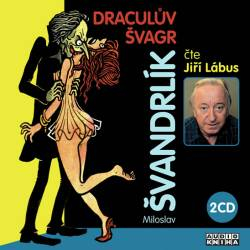 Draculův švagr (Miloslav Švandrlík) 2CD