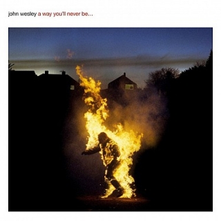 John Wesley - A Way You'll Never Be CD