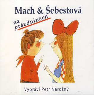 Mach a Šebestová na prázdninách CD