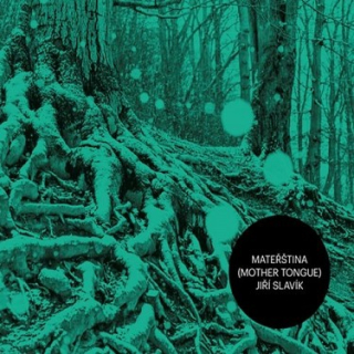 Jiří Slavík - Mateřština CD