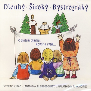 Dlouhý - Široký - Bystrozraký CD