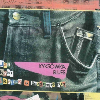 Jan Kyks Skrzek i Bezdomne - Kyksówka Blues CD