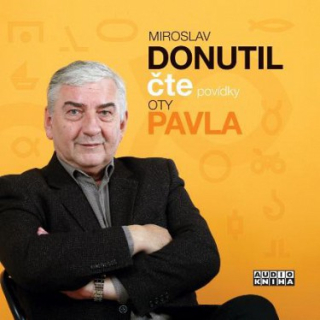 Miroslav Donutil čte povídky Oty Pavla CD