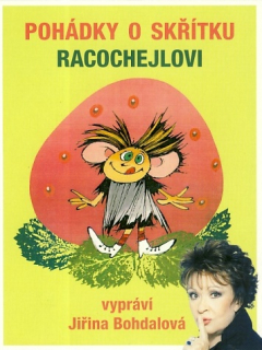 Pohádky o skřítku Racochejlovi CD