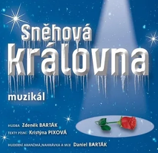 Sněhová královna (Muzikál) CD