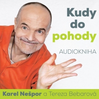 Kudy do pohody (Karel Nešpor) CD