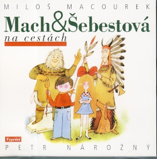 Mach a Šebestová na cestách CD