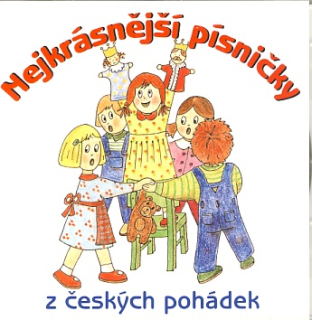 Nejkrásnější písničky z českých pohádek CD