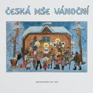 Česká mše vánoční (Kožená,Hugo,Capella Regia) CD