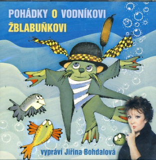 Pohádky o vodníkovi Žblabuňkovi CD