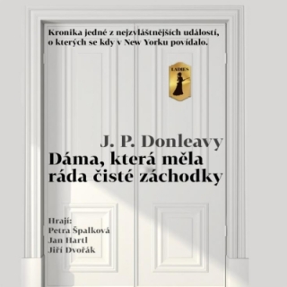 Dáma, která měla ráda čisté záchodky (J.P. Donleavy) 2CD