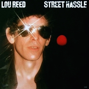 Lou Reed - Street Hassle LP