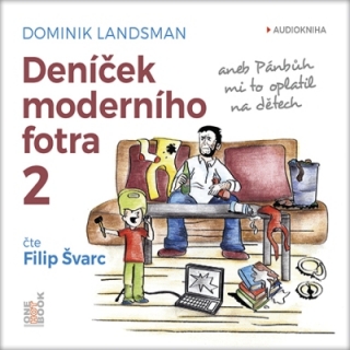 Deníček moderního fotra 2 (Dominik Landsman) CD/MP3