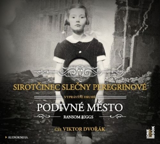 Sirotčinec slečny Peregrinové - Podivné město (Ransom Riggs) CD/MP3