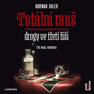 Totální rauš (Norman Ohler) CD/MP3