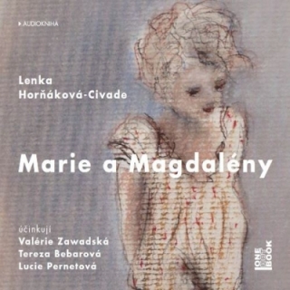 Marie a Magdalény (Lenka Horňáková-Civade) CD/MP3
