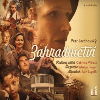 Zahradnictví (Petr Jarchovský) CD/MP3
