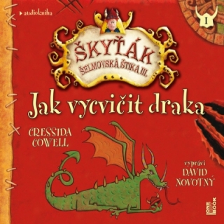 Jak vycvičit draka (Cressida Cowell) CD/MP3