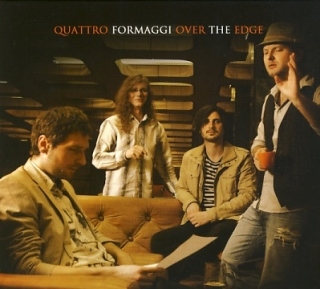 Quattro Formaggi - Over The Edge CD