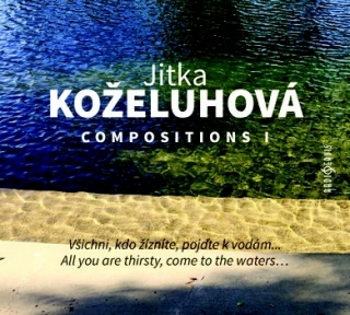 Jitka Koželuhová - Compositions I. CD