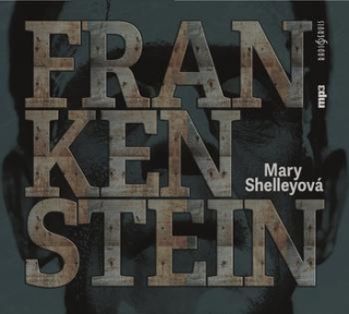Frankenstein (Mary Shelleyová) CD/MP3
