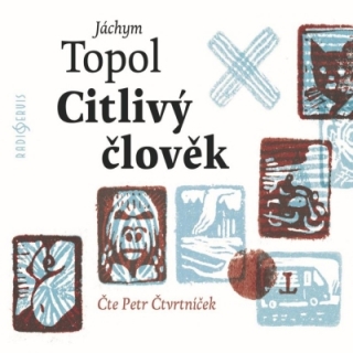 Citlivý člověk (Jáchym Topol) CD/MP3