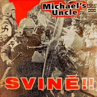 Michael's Uncle - Svině!! LP