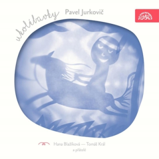 Ukolébavky (Pavel Jurkovič) CD