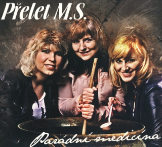 Přelet M.S. - Parádní medicína CD