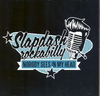 Slapdash - Nobody sees in my head CD