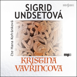 Sigrid Undsetová (Kristina Vavřincová) CD/MP3
