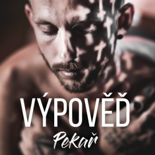 Pekař - Výpověď CD