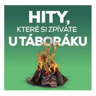 Hity, které si zpíváte u táboráku 2CD