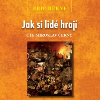 Jak si lidé hrají (Eric Berne) CD/MP3