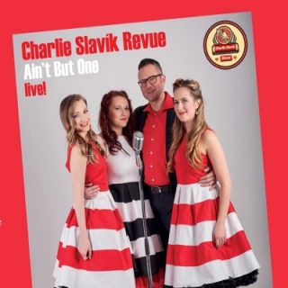 Charlie Slavík Revue - Ain't But One CD