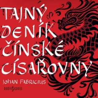Tajný deník čínské císařovny (Johan Fabricius) CD/MP3
